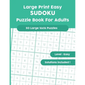 Large Print Easy SUDOKU Puzzle Book For Adults: 50 Large 16x16 Puzzles with Solutions!
