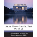 Anna Nicole Smith, Part 06 of 06