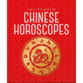 The Little Book of Chinese Horoscopes
