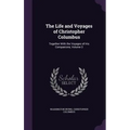 The Life and Voyages of Christopher Columbus: Together With the Voyages of His Companions, Volume 2