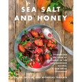 Sea Salt and Honey: Celebrating the Food of Kardamili in 100 Sun-Drenched Recipes: A New Greek Cookbook