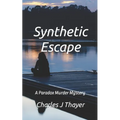 Synthetic Escape: A Murder Mystery