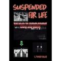 Suspended for Life: The Road to Unemployment Crime and Death