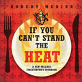 If You Can't Stand the Heat