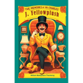 The Memoirs of Mr. Charles J. Yellowplush
