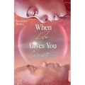When Life Gives You Sunsets: A Vacation Novel