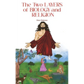 The Two Layers of Biology and Religion