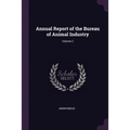 Annual Report of the Bureau of Animal Industry; Volume 2