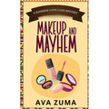 Makeup and Mayhem