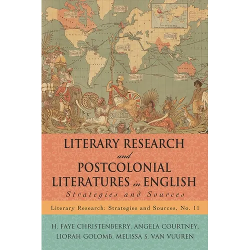 Literary Research and Postcolonial Literatures in English: Strategies and Sources