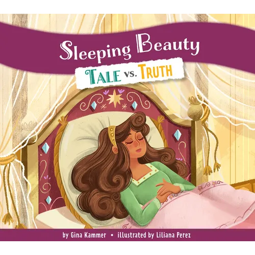 Sleeping Beauty: Tale vs. Truth