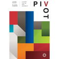 Pivot: A Vision for the New University