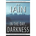 In the Day, Darkness