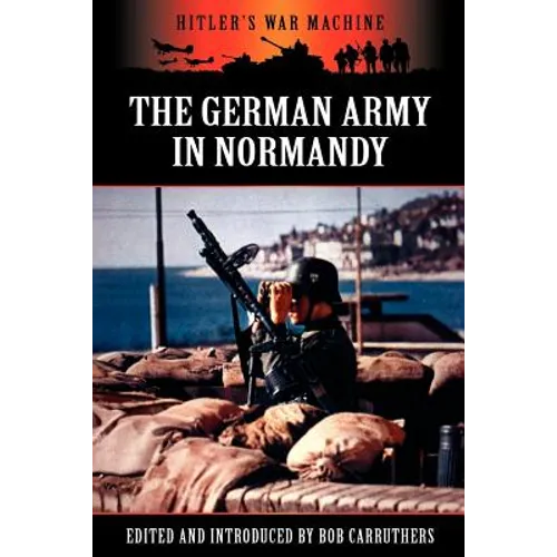 The German Army in Normandy