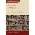 Discovering Exodus: Content, Interpretation, Reception