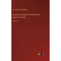 Diccionario geográfico-estadístico de España y Portugal: Tomo 10