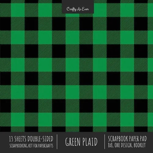 Green Plaid Scrapbook Paper Pad 8x8 Decorative Scrapbooking Kit for Cardmaking Gifts, DIY Crafts, Printmaking, Papercrafts, Check Pattern Designer Pap