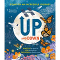 Up and Down: Blast Up to Space or Flip This Book to Dig Down to the Earth's Core!