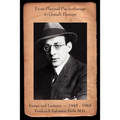 From Planned Psychotherapy to Gestalt Therapy: Essays and Lectures - 1945 to 1965 Frederick Salomon Perls, M.D.