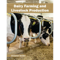 Dairy Farming and Livestock Production