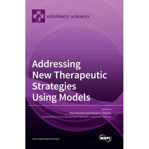 Addressing New Therapeutic Strategies Using Models