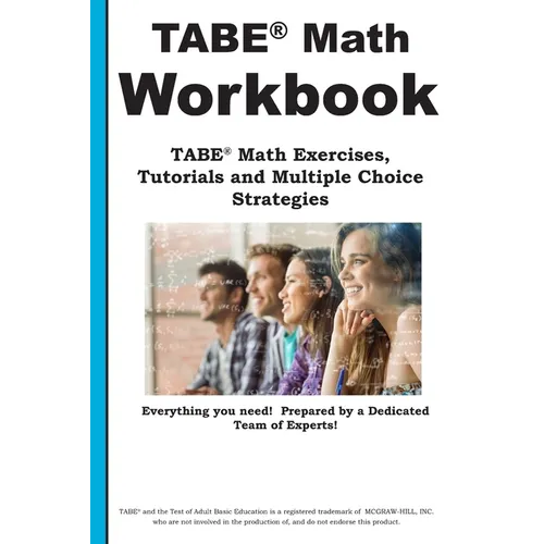 TABE Math Workbook: TABE(R) Math Exercises, Tutorials and Multiple Choice Strategies