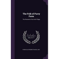 The Folk of Furry Farm: The Romance of an Irish Village