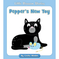 Pepper's New Toy