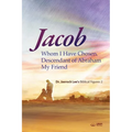 Jacob whom I Have Chosen, Descendant of Abraham, My Friend