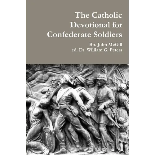 The Catholic Devotional for Confederate Soldiers