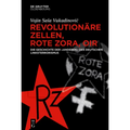 Revolutionäre Zellen, Rote Zora, Oir: Die Geschichte Der "Anderen" Des Deutschen Linksterrorismus