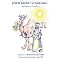 Trust in God but Tie Your Camel