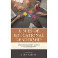 Issues of Educational Leadership: Crisis Management During Challenging Times