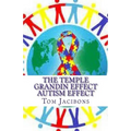 The Temple Grandin Autism Effect