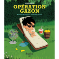 Opération Gazon