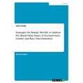Strategies for Brandy Melville to Address the Brand Value Issues of Exclusiveness, Gender and Race Discrimination