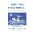 Right Trusty and Well Beloved...