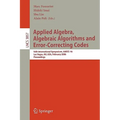 Applied Algebra, Algebraic Algorithms and Error-Correcting Codes: 15th International Symposium, Aaecc-15, Toulouse, France, May 12-16, 2003, Proceedin