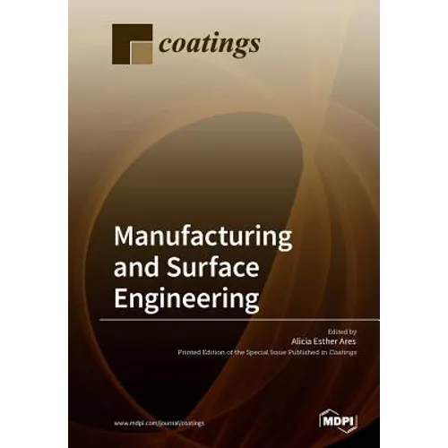 Manufacturing and Surface Engineering