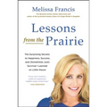 Lessons from the Prairie