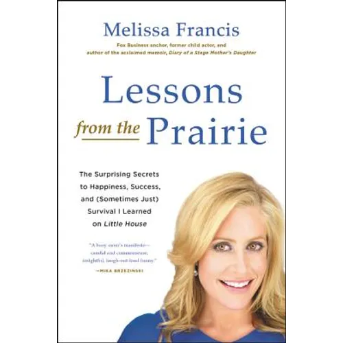 Lessons from the Prairie