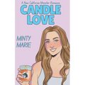 Candle Love: A New California Monster Romance