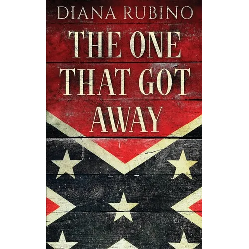 The One That Got Away: John Surratt, the conspirator in John Wilkes Booth's plot to assassinate President Lincoln