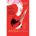 The Death of a Sarus Crane: Sudha Gupta's Adventures in Detection