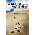 Walking with Matthew