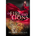 Of Fire and Lions