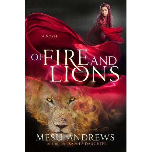 Of Fire and Lions