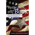 By the Book, From the Book: From Humble Beginnings, to Tragedy, to Redemption