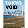 Tokyo Void: Possibilities in Absence