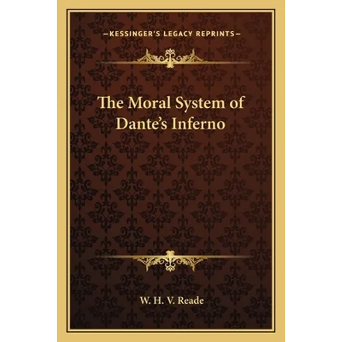 The Moral System of Dante's Inferno